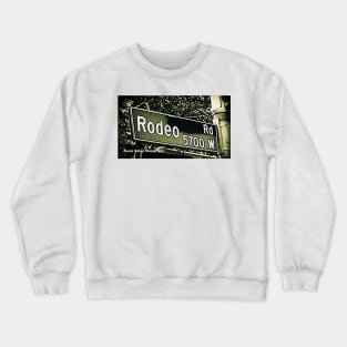 Rodeo Road, Los Angeles, California by Mistah Wilson Crewneck Sweatshirt